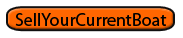 Sell Your Current Boat